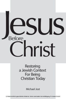 Jesus Before Christ