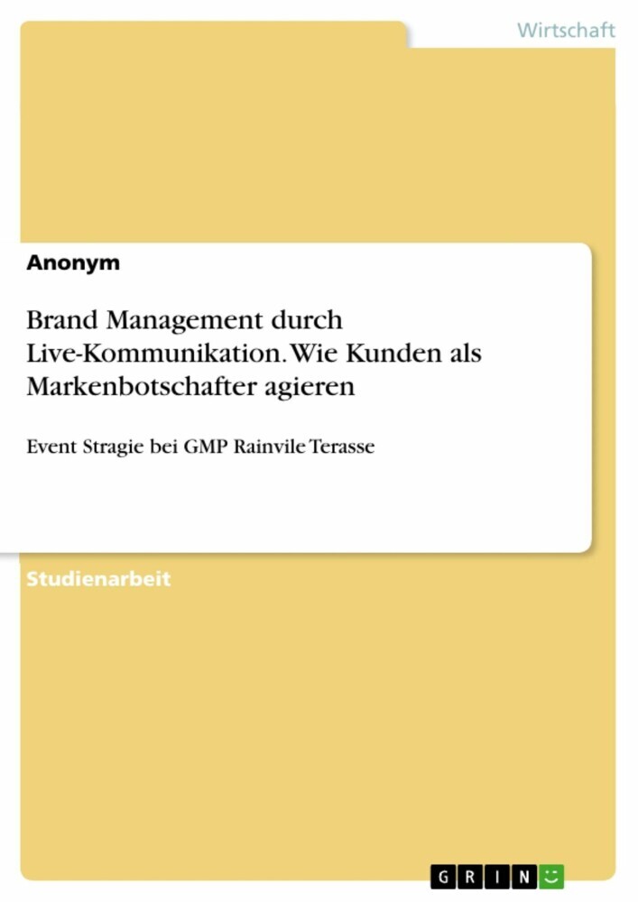 Brand Management durch Live-Kommunikation. Wie Kunden als Markenbotschafter agieren main product photo