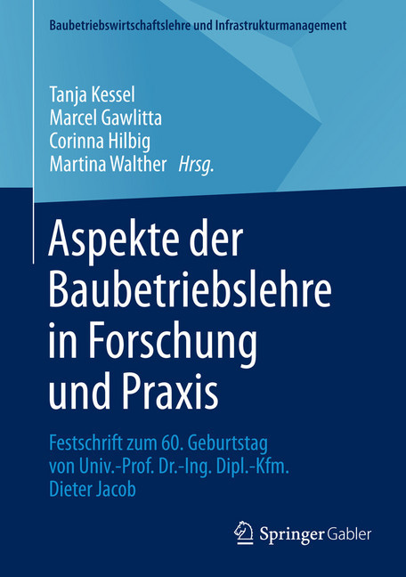 Aspekte der Baubetriebslehre in Forschung und Praxis main product photo