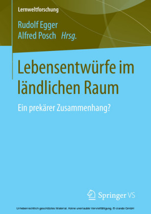 Lebensentwürfe im ländlichen Raum