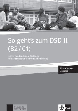 Lehrerhandbuch zum Testbuch mit Leitfaden für die mündliche Prüfung, m. Audio-CD u. DVD