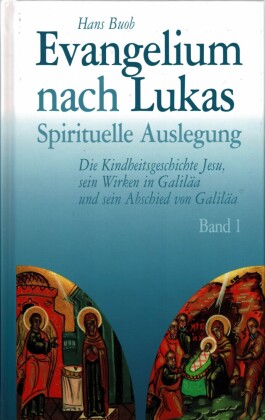 Evangelium nach Lukas Band 1