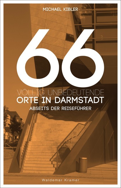 66 völlig unbedeutende Orte in Darmstadt main product photo