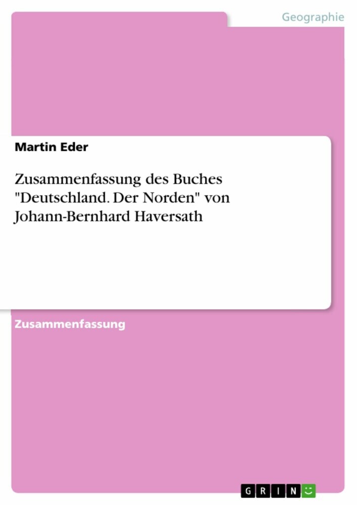 Zusammenfassung des Buches 'Deutschland. Der Norden' von Johann-Bernhard Haversath main product photo