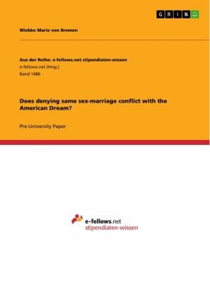 Does denying same sex-marriage conflict with the American Dream?