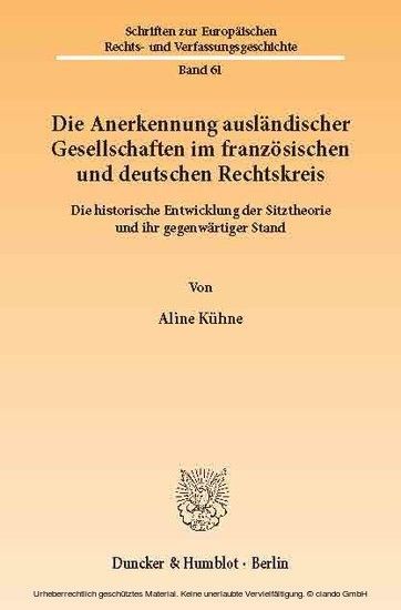 Die Anerkennung ausländischer Gesellschaften im französischen und deutschen Rechtskreis. main product photo