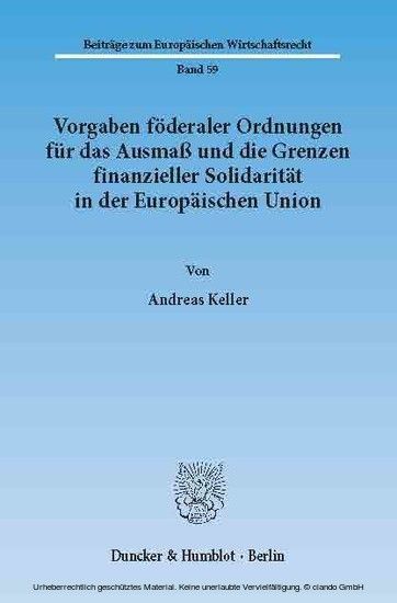 Vorgaben föderaler Ordnungen für das Ausmaß und die Grenzen finanzieller Solidarität in der Europäischen Union. main product photo