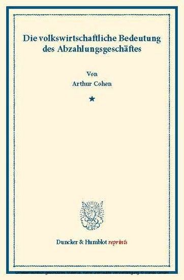 Die volkswirtschaftliche Bedeutung des Abzahlungsgeschäftes. main product photo
