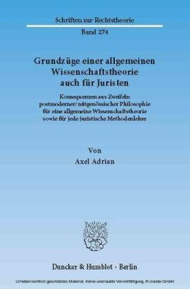 Grundzüge einer allgemeinen Wissenschaftstheorie auch für Juristen.