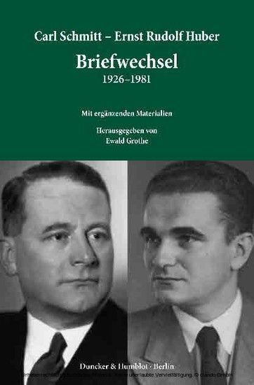 Carl Schmitt - Ernst Rudolf Huber: Briefwechsel 1926-1981. main product photo