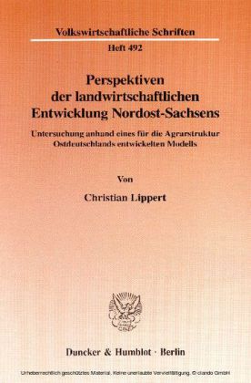 Perspektiven der landwirtschaftlichen Entwicklung Nordost-Sachsens.