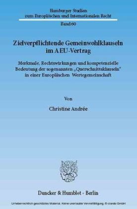 Zielverpflichtende Gemeinwohlklauseln im AEU-Vertrag.