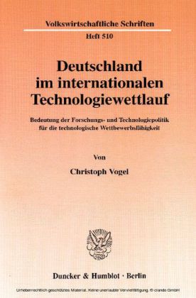 Deutschland im internationalen Technologiewettlauf.