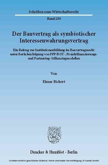 Der Bauvertrag als symbiotischer Interessenwahrungsvertrag. main product photo