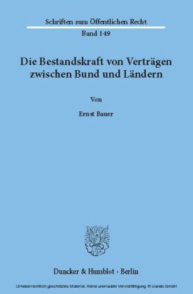 Die Bestandskraft von Verträgen zwischen Bund und Ländern.