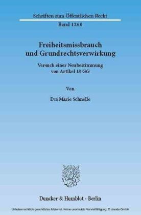 Freiheitsmissbrauch und Grundrechtsverwirkung.