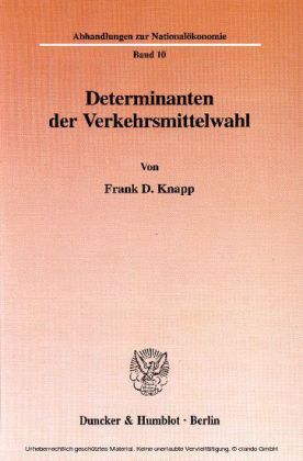 Determinanten der Verkehrsmittelwahl.