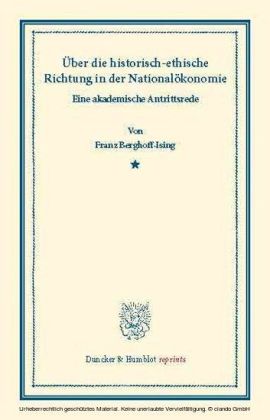 Über die historisch-ethische Richtung in der Nationalökonomie.