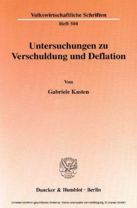 Untersuchungen zu Verschuldung und Deflation.