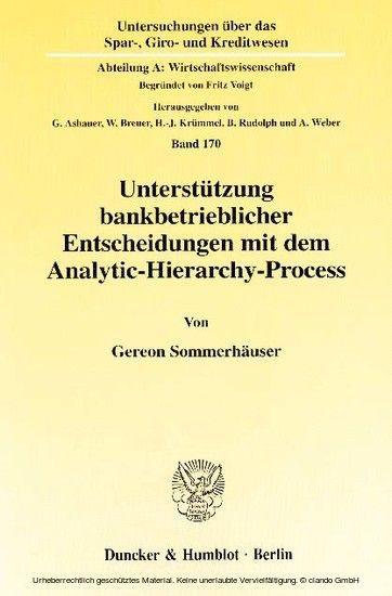 Unterstützung bankbetrieblicher Entscheidungen mit dem Analytic-Hierarchy-Process. main product photo