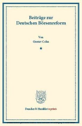 Beiträge zur Deutschen Börsenreform.