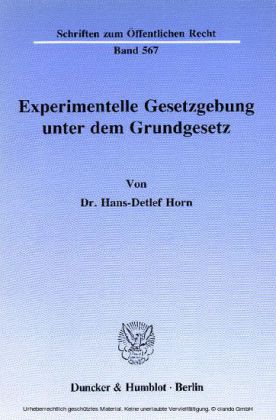 Experimentelle Gesetzgebung unter dem Grundgesetz.