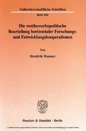 Die wettbewerbspolitische Beurteilung horizontaler Forschungs- und Entwicklungskooperationen. main product photo