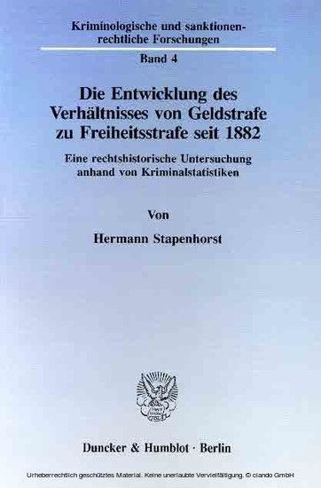 Die Entwicklung des Verhältnisses von Geldstrafe zu Freiheitsstrafe seit 1882. main product photo