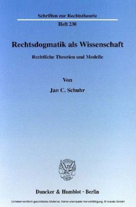 Rechtsdogmatik als Wissenschaft.