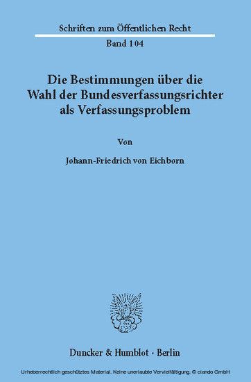Die Bestimmungen über die Wahl der Bundesverfassungsrichter als Verfassungsproblem. main product photo