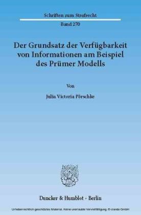 Der Grundsatz der Verfügbarkeit von Informationen am Beispiel des Prümer Modells.