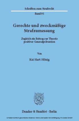 Gerechte und zweckmäßige Strafzumessung.