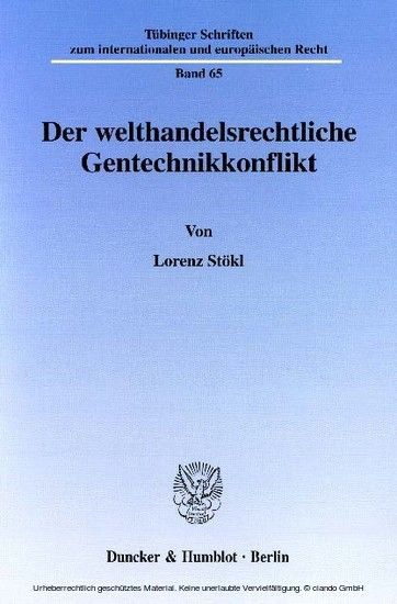 Der welthandelsrechtliche Gentechnikkonflikt. main product photo