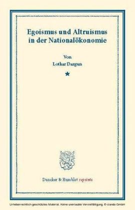 Egoismus und Altruismus in der Nationalökonomie.