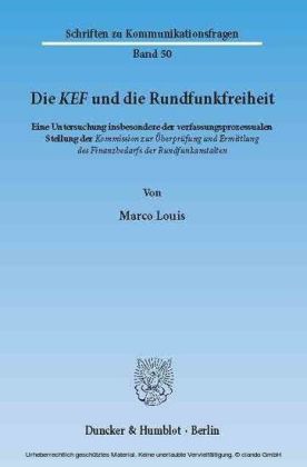 Die KEF und die Rundfunkfreiheit.