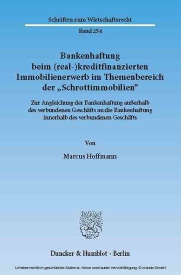 Bankenhaftung beim (real-)kreditfinanzierten Immobilienerwerb im Themenbereich der "Schrottimmobilien". main product photo
