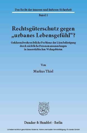 Rechtsgüterschutz gegen "urbanes Lebensgefühl"? main product photo