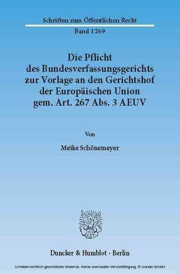 Die Pflicht des Bundesverfassungsgerichts zur Vorlage an den Gerichtshof der Europäischen Union gem. Art. 267 Abs. 3 AEUV. main product photo