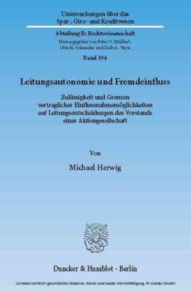 Leitungsautonomie und Fremdeinfluss.