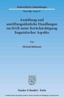 Anstiftung und anstiftungsähnliche Handlungen im StGB unter Berücksichtigung linguistischer Aspekte.