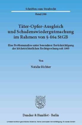 Täter-Opfer-Ausgleich und Schadenswiedergutmachung im Rahmen von 46a StGB.