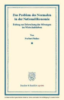 Das Problem des Normalen in der Nationalökonomie.