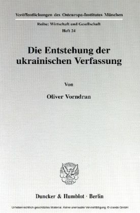 Die Entstehung der ukrainischen Verfassung.