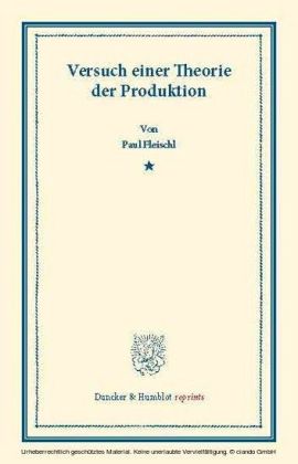 Versuch einer Theorie der Produktion.
