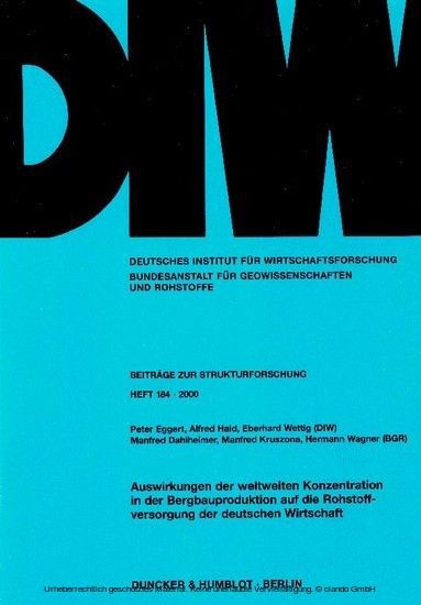 Auswirkungen der weltweiten Konzentration in der Bergbauproduktion auf die Rohstoffversorgung der deutschen Wirtschaft. main product photo