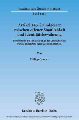 Artikel 146 Grundgesetz zwischen offener Staatlichkeit und Identitätsbewahrung.