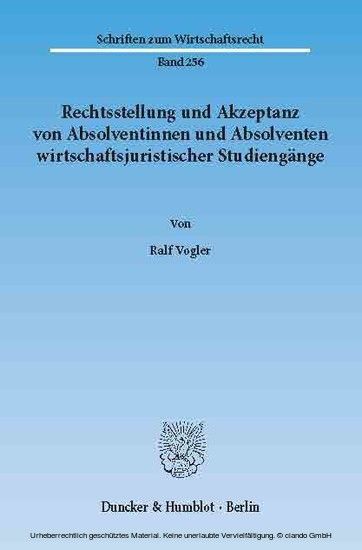 Rechtsstellung und Akzeptanz von Absolventinnen und Absolventen wirtschaftsjuristischer Studiengänge. main product photo