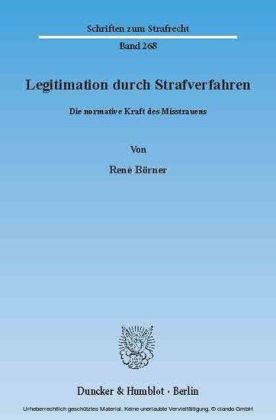 Legitimation durch Strafverfahren.