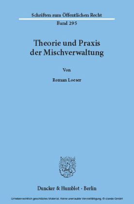 Theorie und Praxis der Mischverwaltung.