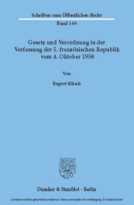 Gesetz und Verordnung in der Verfassung der 5. französischen Republik vom 4. Oktober 1958.